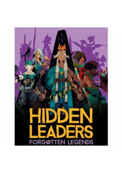 Hidden Leaders: Forgotten Legends